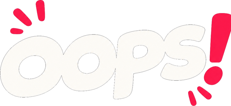 Oops!